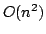 $ O(n^2)$